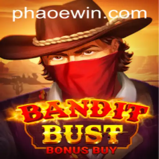 BanditBustBonusBuy: A Thrilling Adventure with Aoewin