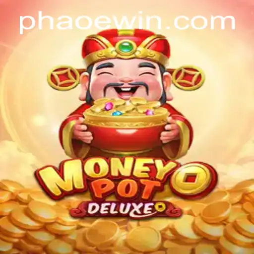 Unveiling MoneyPotDELUXE: A Thrilling Journey into the World of Aoewin Casino Games